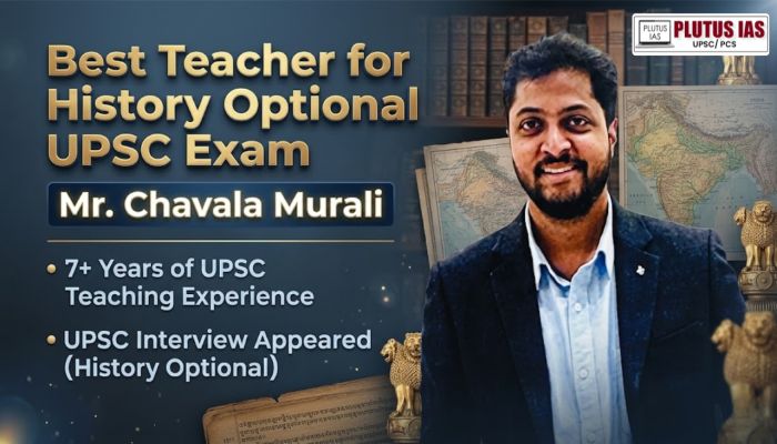 Best Teacher for History Optional UPSC Exam