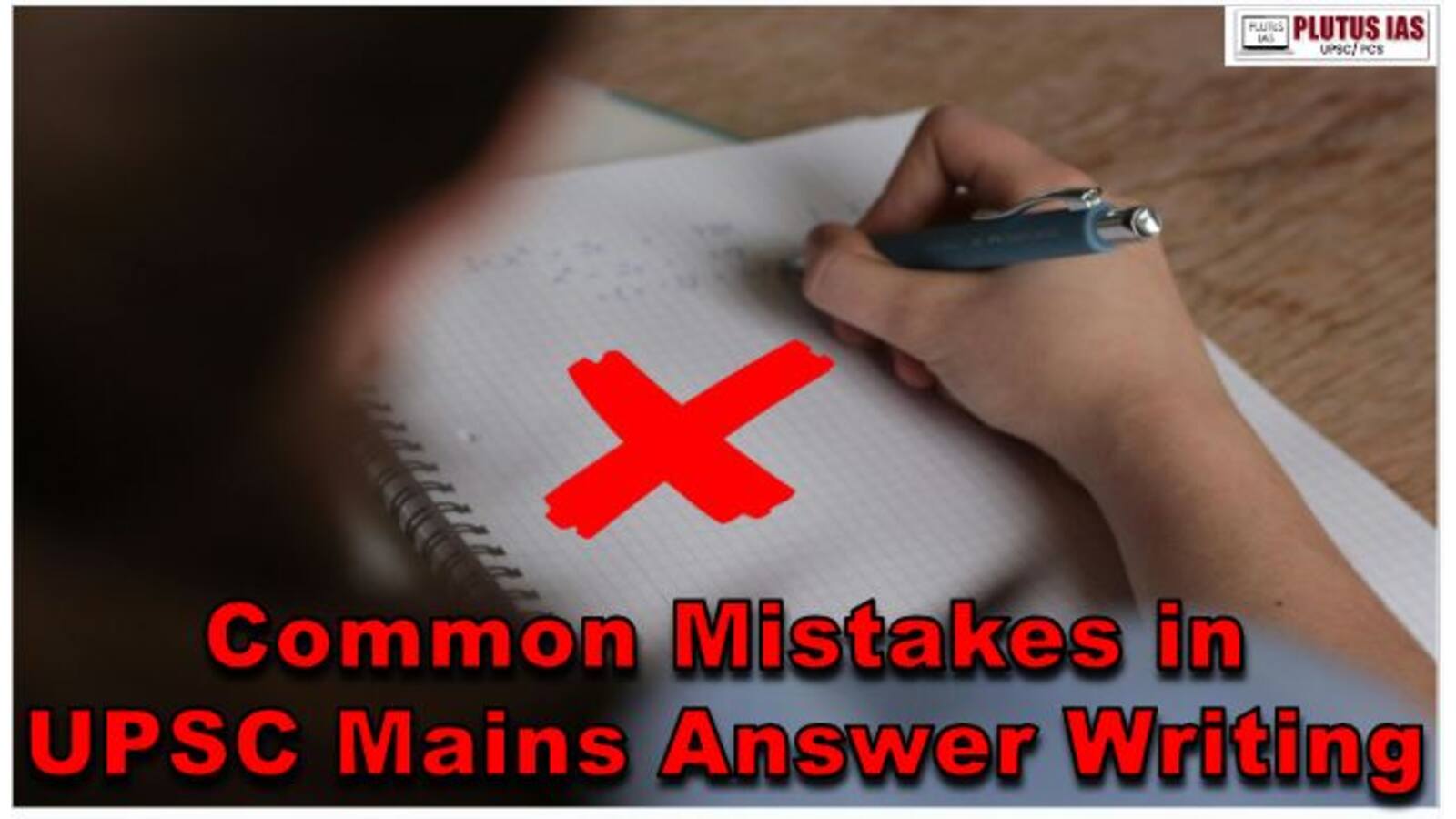 Common Mistakes in UPSC Mains Answer Writing