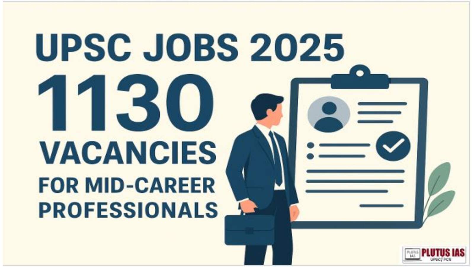 1130 Vacancies for UPSC Mid-Career Professionals