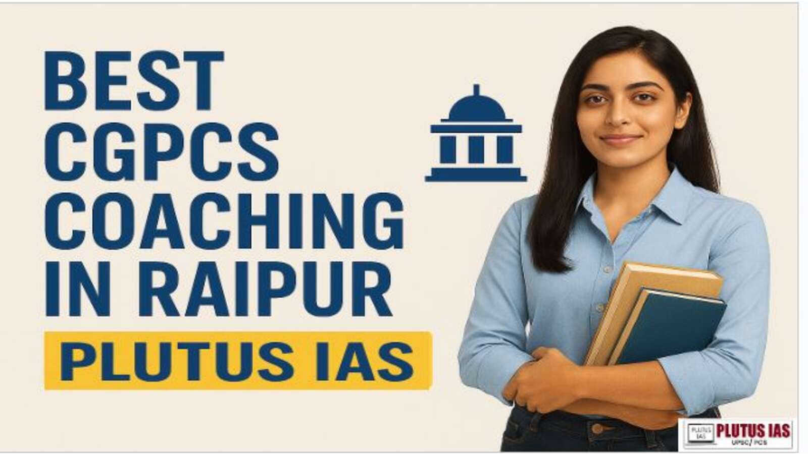 Best CGPCS Coaching in Raipur