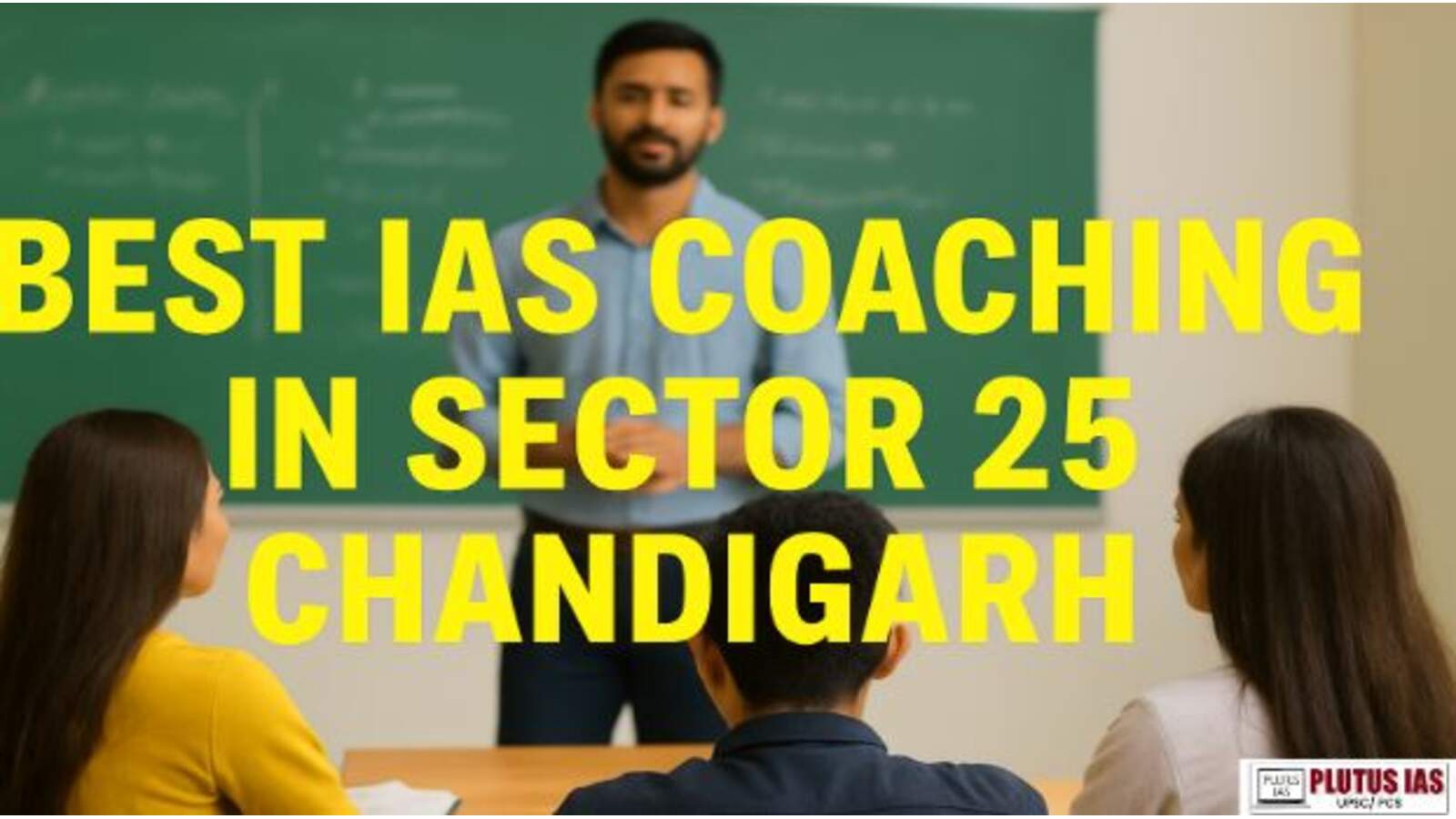 Best IAS Coaching in Sector 25 Chandigarh