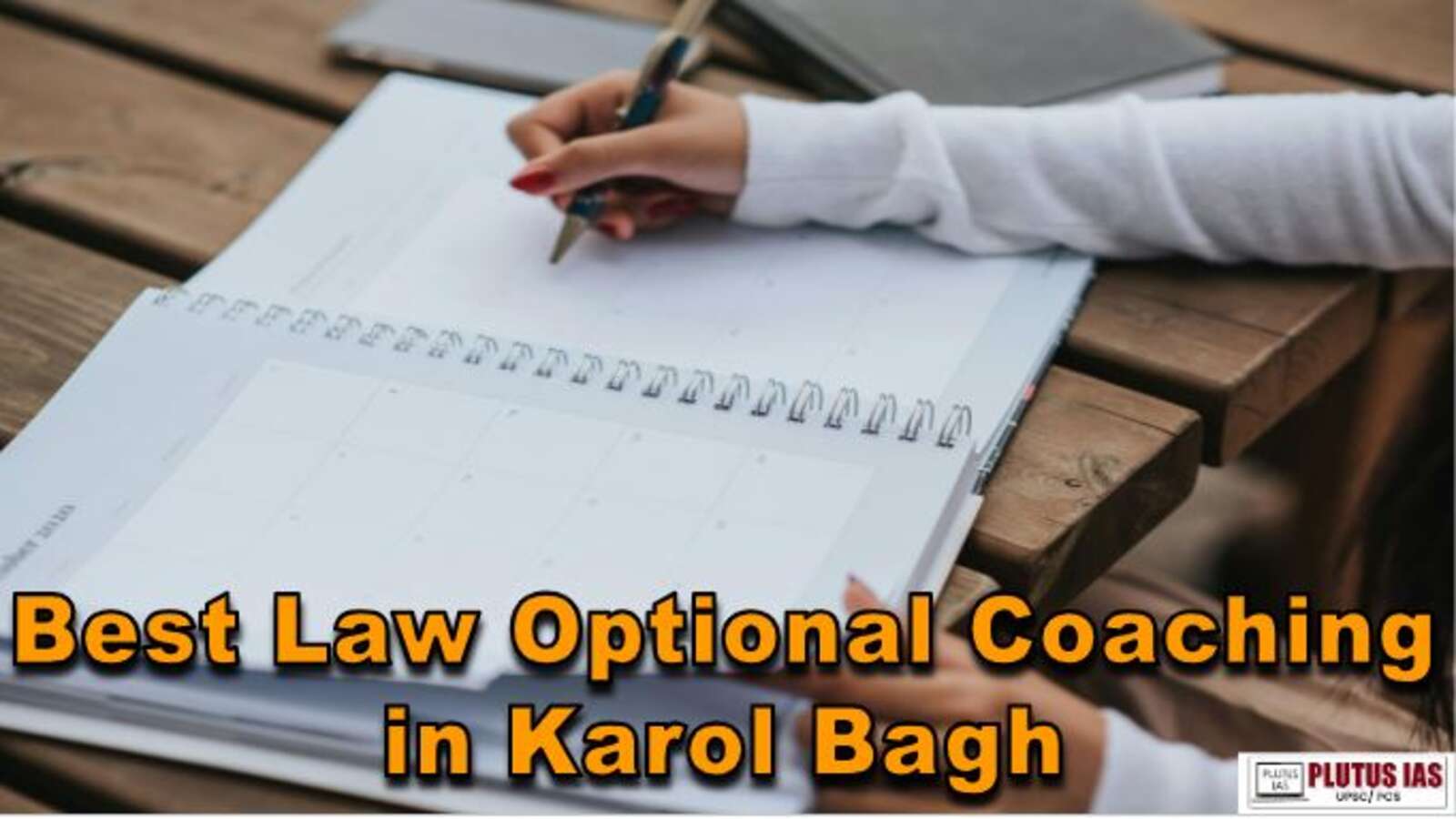 Best Law Optional Coaching in Karol Bagh