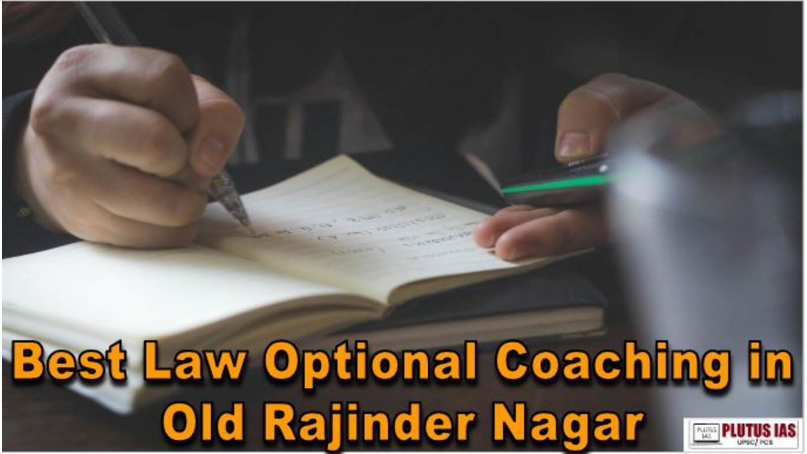 Best Law Optional Coaching in Old Rajinder Nagar