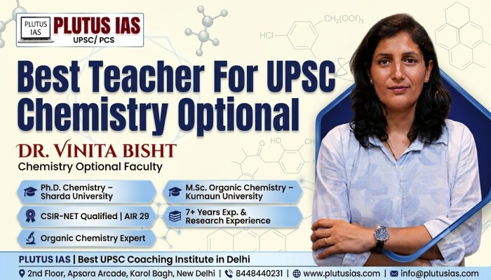 Best Teacher For UPSC Chemistry Optional