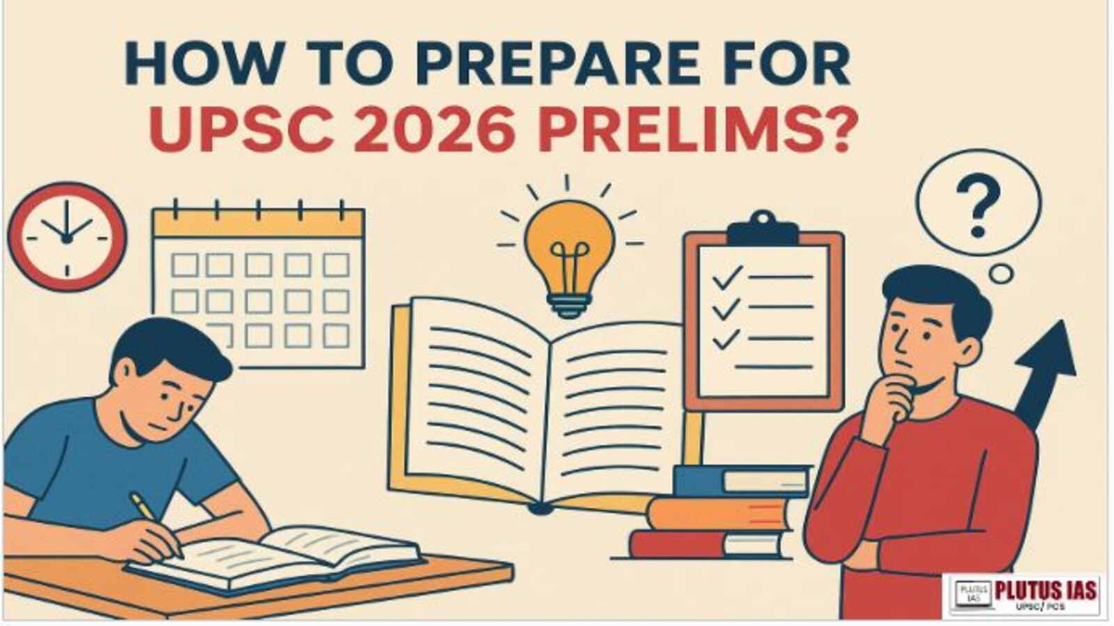 How to Prepare for UPSC 2026 Prelims.