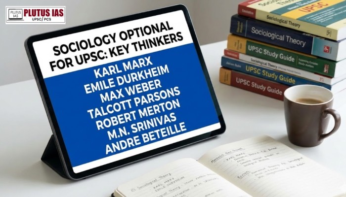 Which thinkers are most important for Sociology optional in UPSC