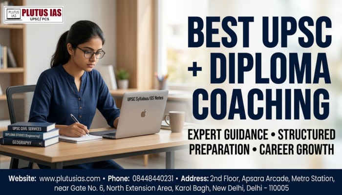 Best UPSC + Diploma Coaching