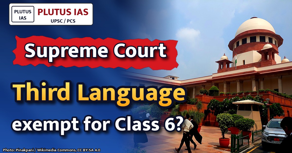 Supreme Court Relief: CBSE Class 6 Students Exempt from Third Language Board Exam