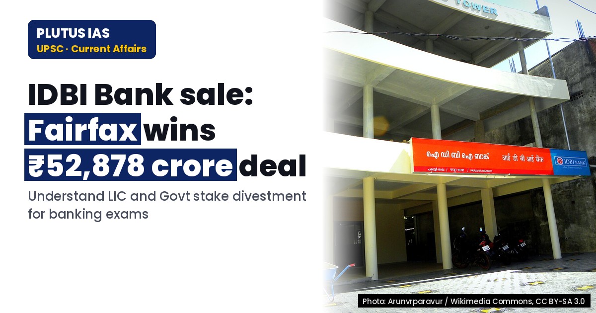 IDBI Bank Strategic Sale: Key FAQs for UPSC & State PCS