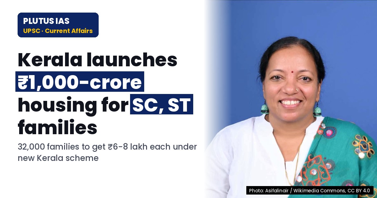 Kerala launches ₹1,000-crore housing scheme for SC, ST families