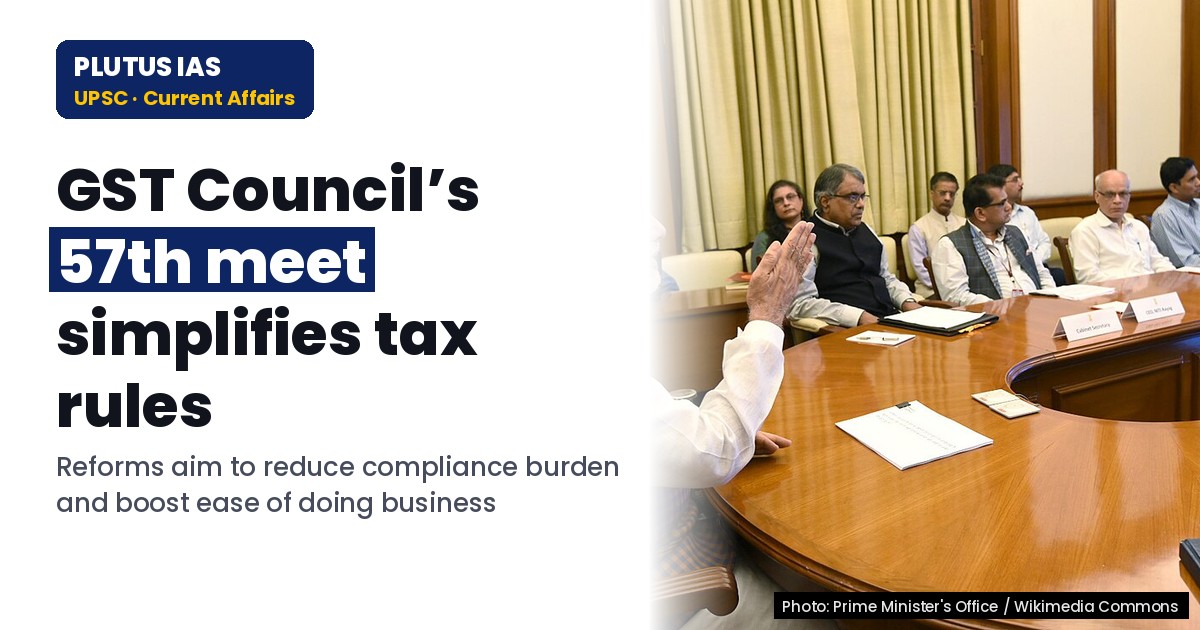 GST Council’s 57th Meet: Major Reforms to Simplify Taxation System
