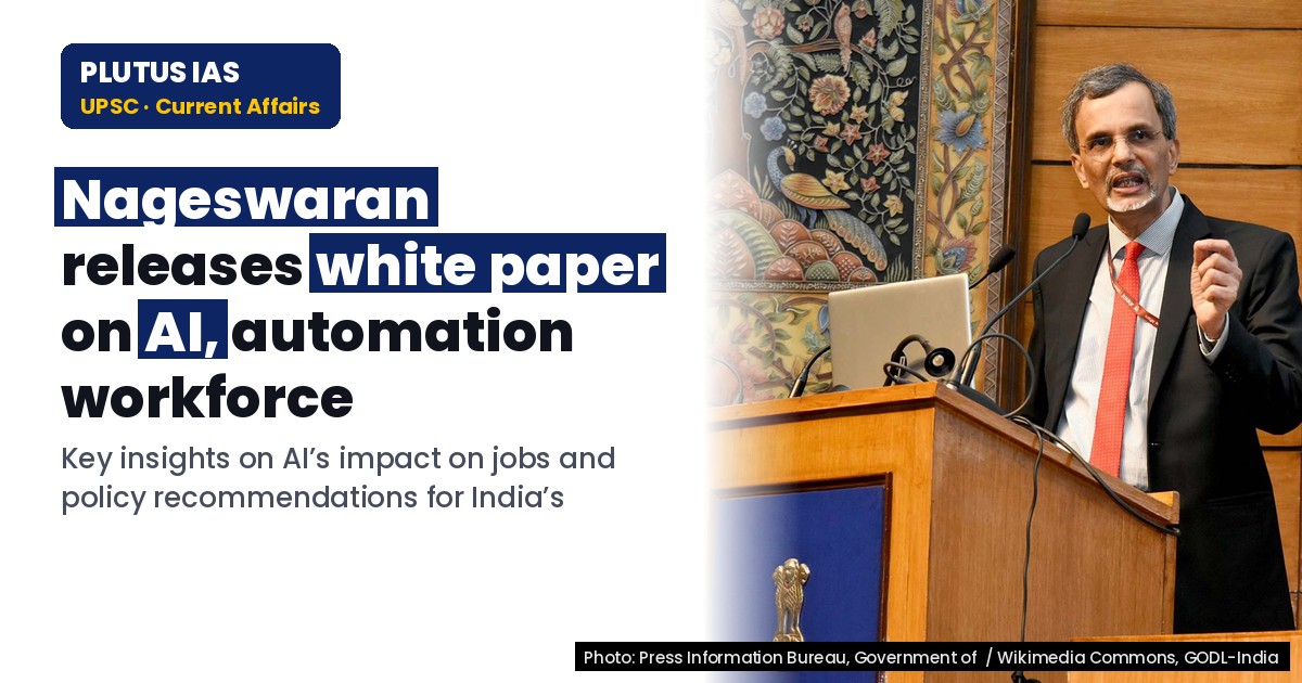 AI and Automation in India’s Workforce: CEA Nageswaran’s White Paper Insights