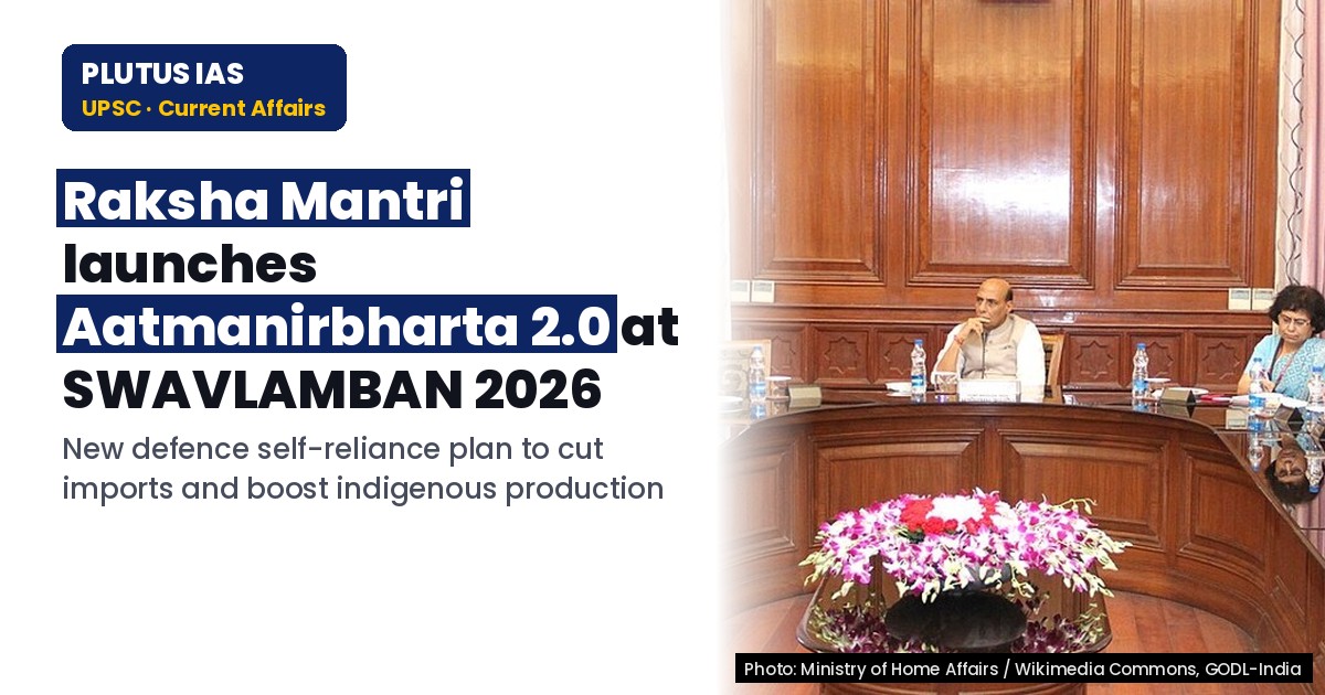Raksha Mantri Unveils ‘Aatmanirbharta 2.0’ for Defence Self-Reliance at SWAVLAMBAN 2026