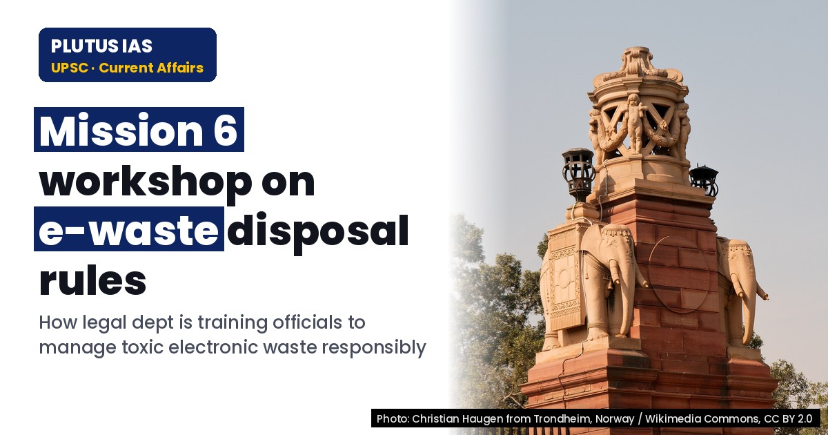 E-Waste Management: Legal Dept Workshop Under Mission 6
