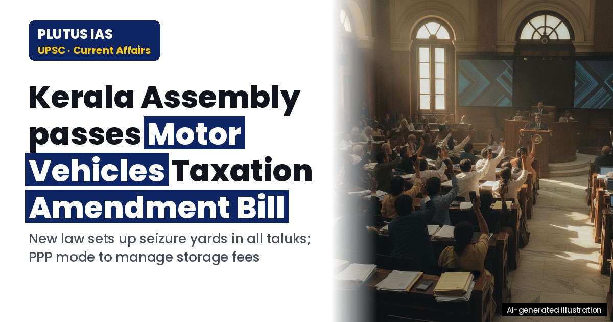 Kerala Assembly Passes Motor Vehicles Taxation Amendment Bill: Key Provisions Explained