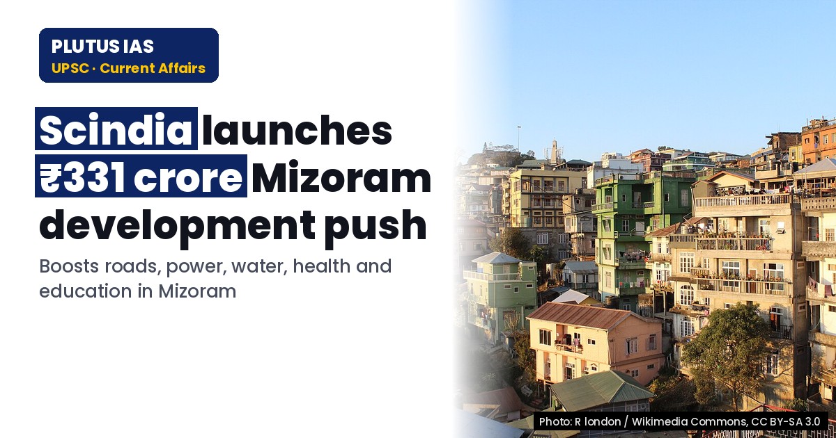 Mizoram gets ₹331 crore development push: Key projects launched