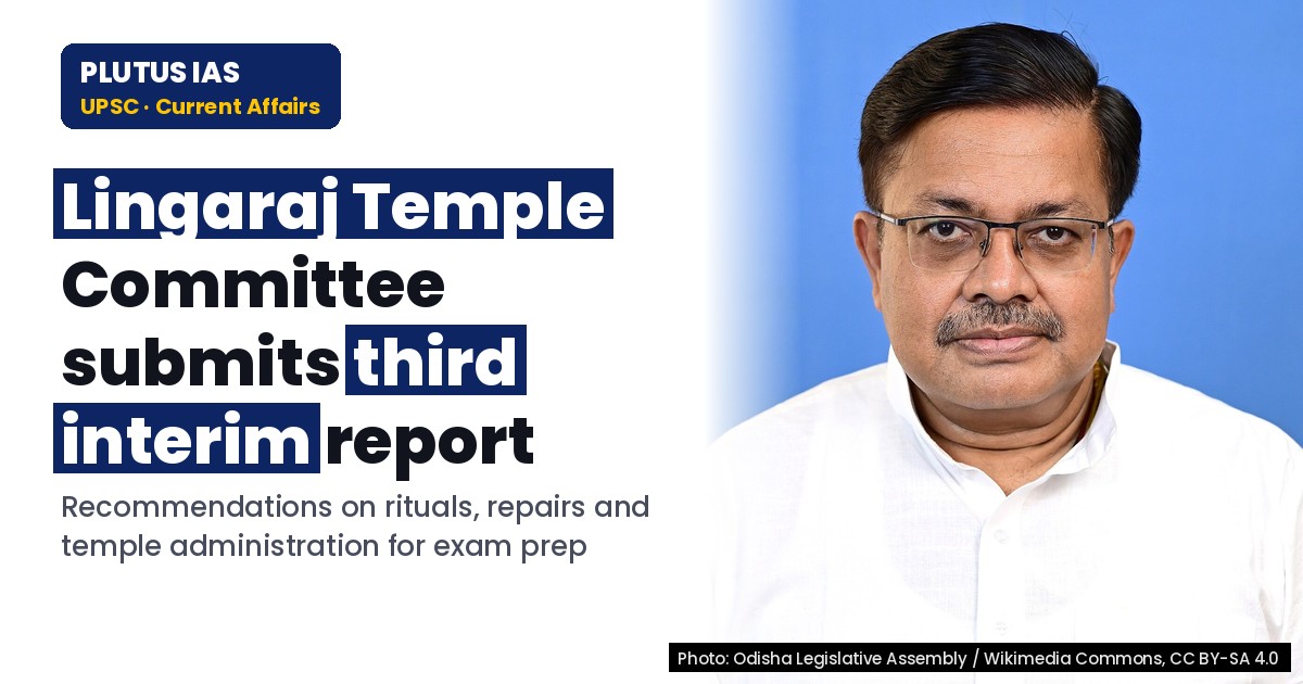 Lingaraj Temple Committee Submits Third Interim Report: Key Recommendations