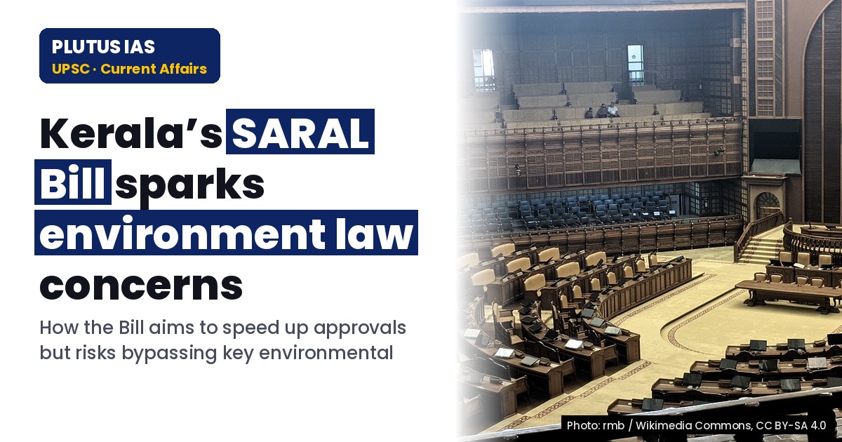 Kerala SARAL Bill: Key Features, Concerns & UPSC Relevance