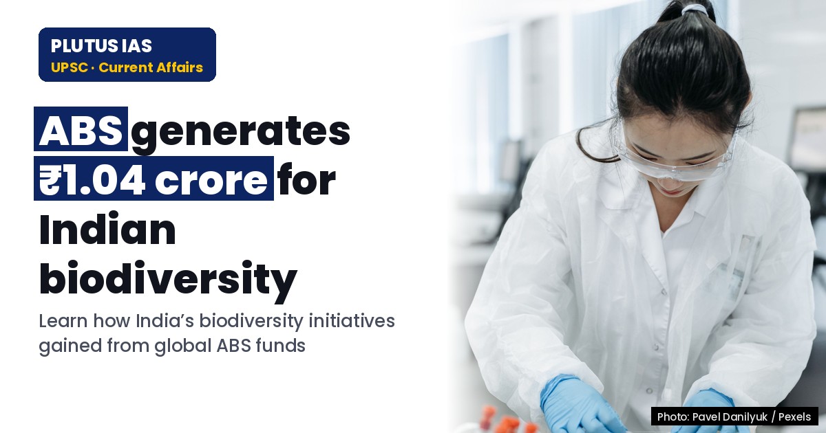 Agricultural Biological Resources ABS Benefits ₹1.04 Crore for Biodiversity