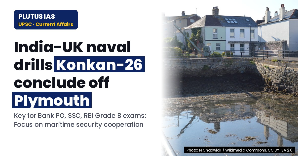 Exercise Konkan-26: India-UK Naval Drills Enhance Maritime Security