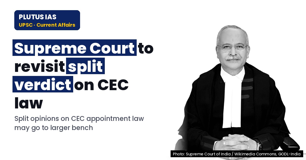 Supreme Court to Review Split Verdict on CEC Appointment Law