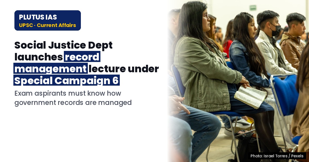 Special Campaign 6: Record Management Workshop for UPSC & State PCS Officers