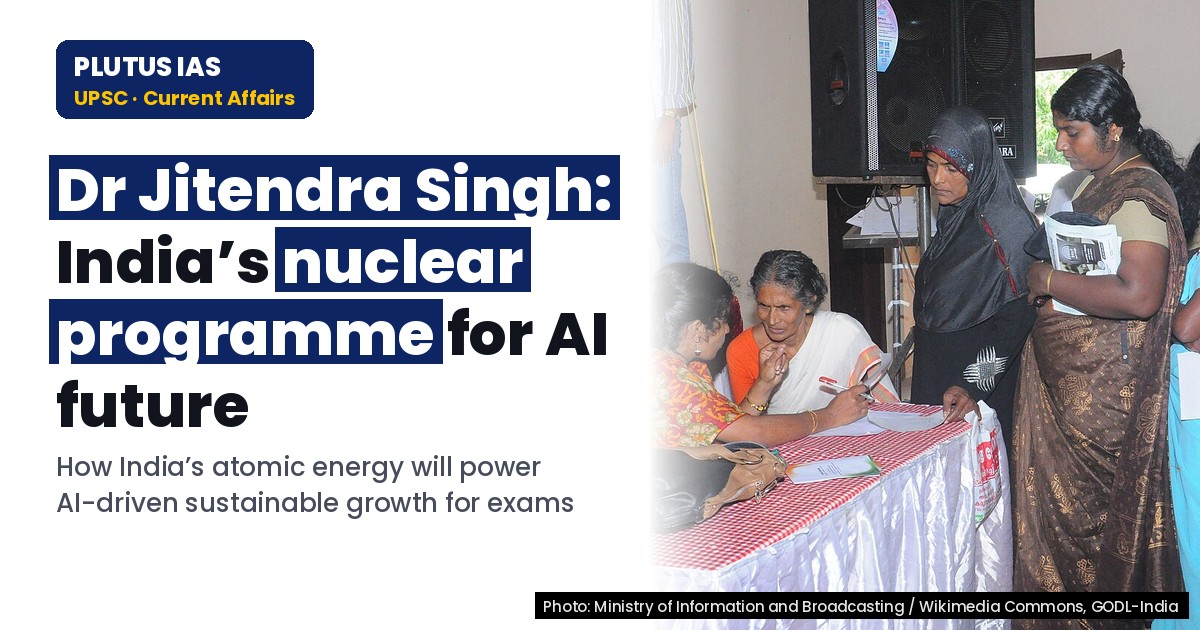 India’s Nuclear Programme: Peaceful Use & AI Integration Explained for UPSC