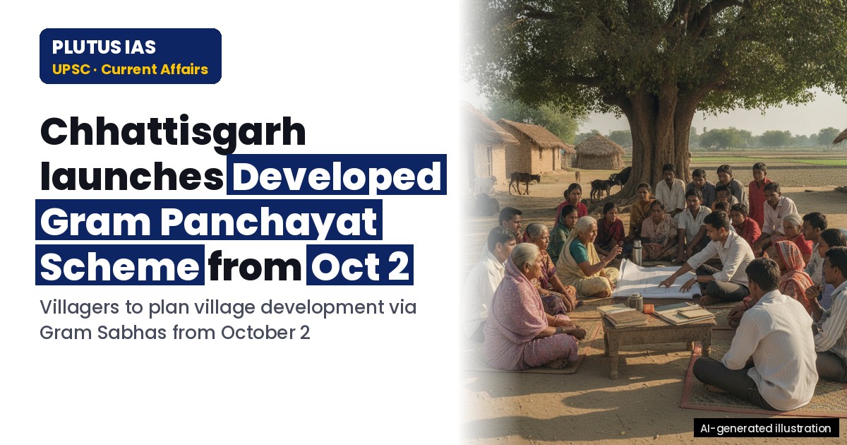 Chhattisgarh's Developed Gram Panchayat Scheme: Key for UPSC & State PCS