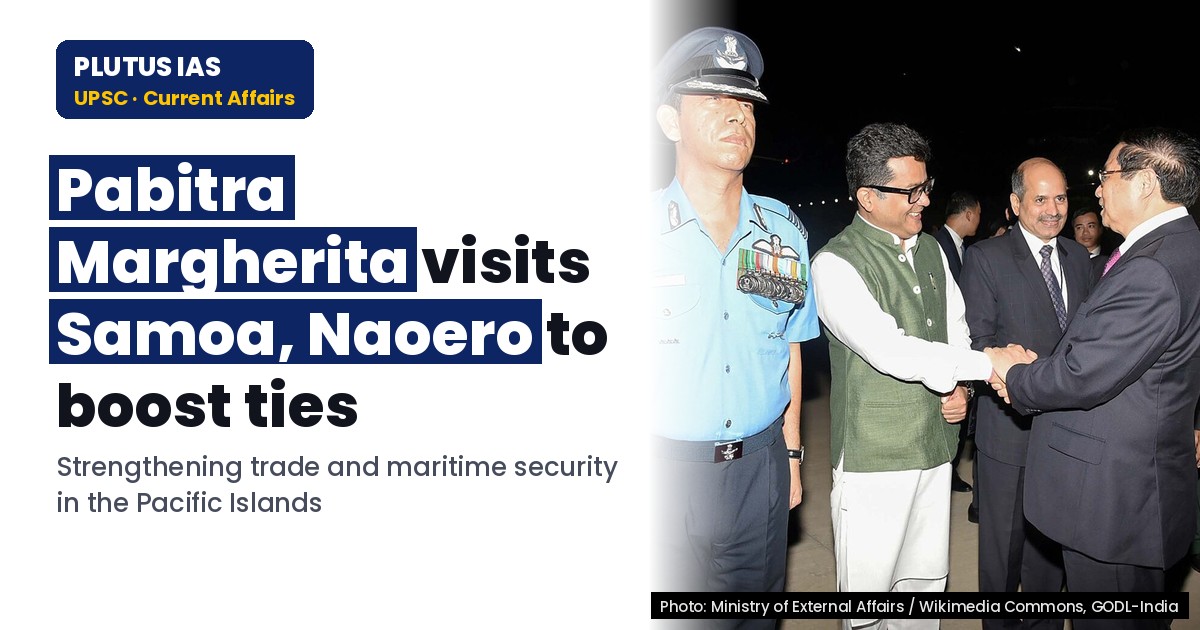 India-Samoa-Naoero Relations: Key Takeaways for UPSC & State PCS