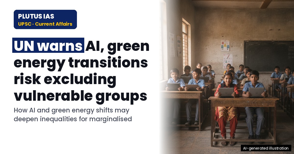 UN Warns AI & Green Energy Transitions Risk Leaving Vulnerable Groups Behind