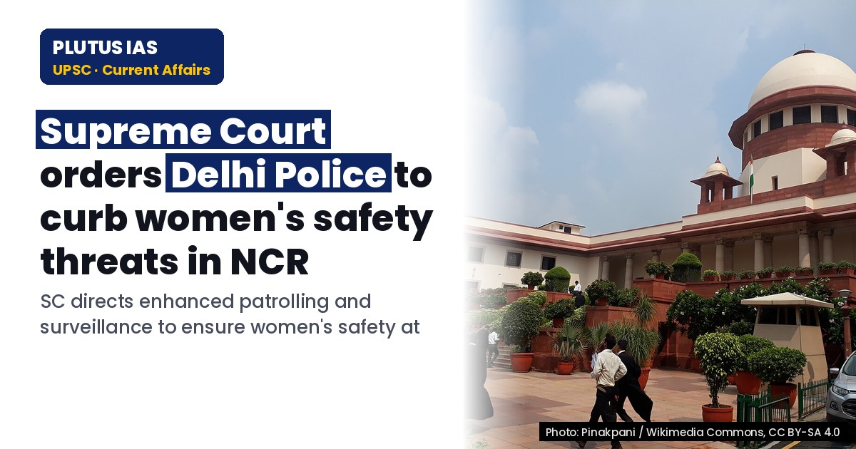 SC Directives to Curb Women Safety Issues in Delhi-NCR