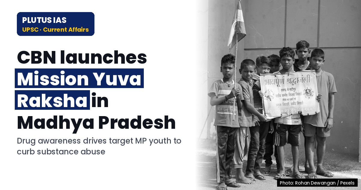 CBN’s Mission Yuva Raksha: Drug Awareness for MP Youth