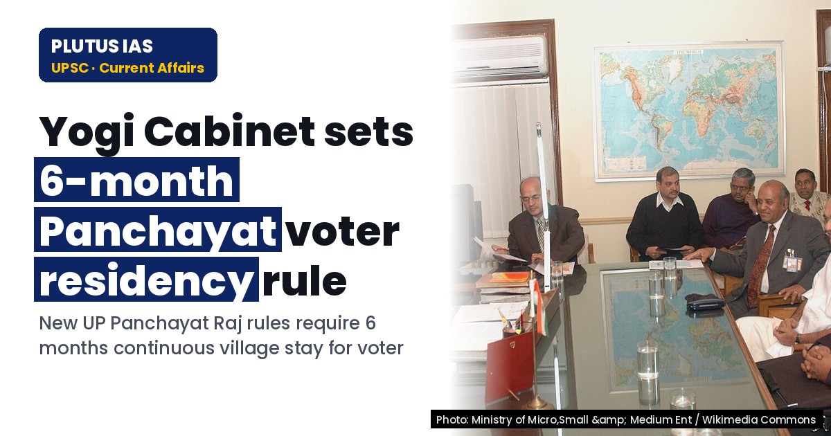 UP Cabinet Approves 6-Month Residency Rule for Panchayat Voter Eligibility