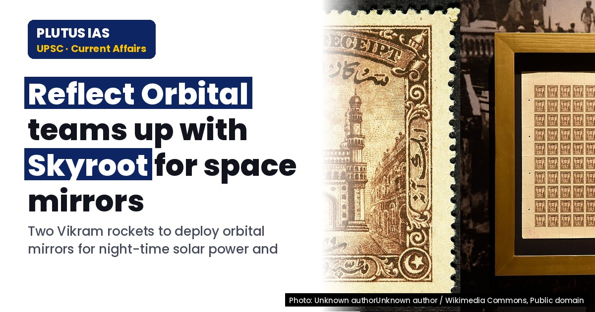 Reflect Orbital to Launch on Skyroot’s Vikram Rockets for Space Mirrors