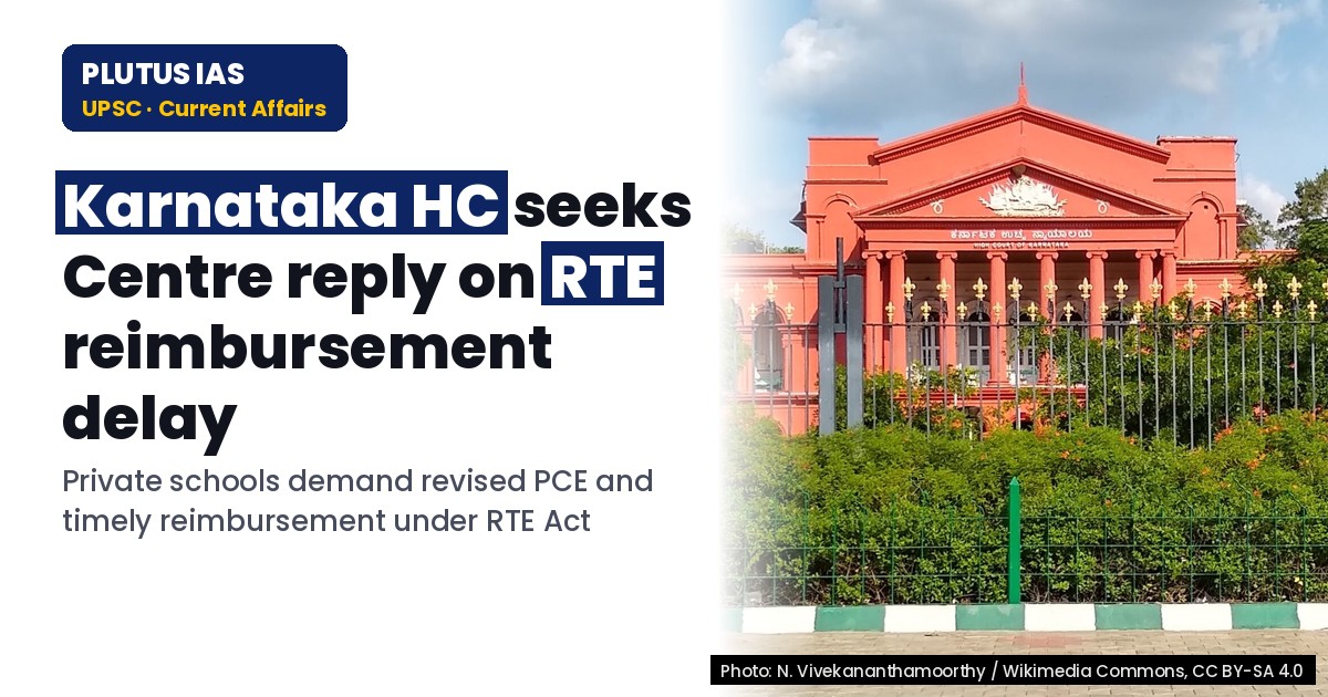 Karnataka HC seeks response on RTE reimbursement delay for private schools