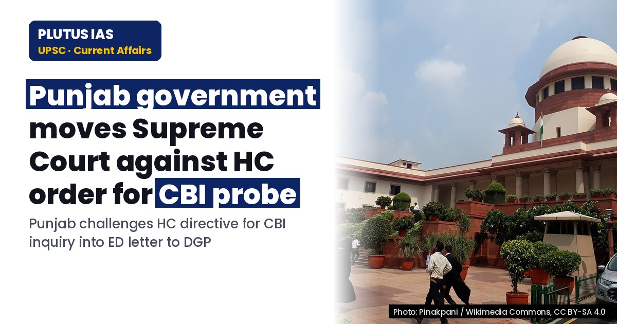 Punjab Govt Challenges High Court Order on CBI Probe in SC