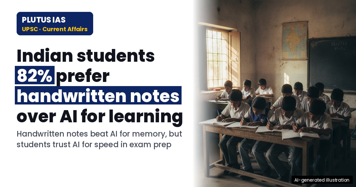 AI vs Handwritten Notes: Indian Students’ Learning Preferences Explained