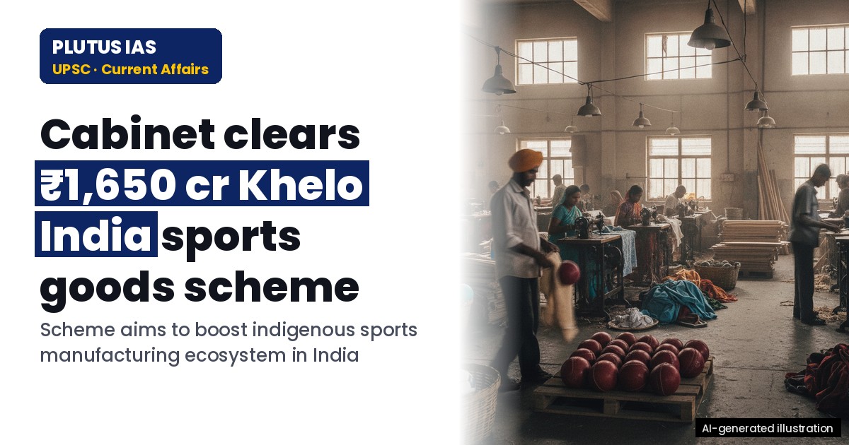 Cabinet Approves Khelo India Sports Goods Scheme: Boosting Indigenous Manufacturing