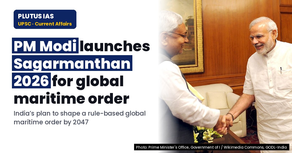 Sagarmanthan 2026: India's Vision for Global Maritime Governance