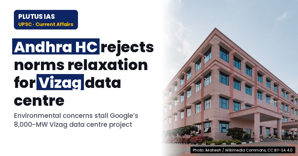 Andhra HC Rejects Relaxation in Environmental Norms for Vizag Data Centre