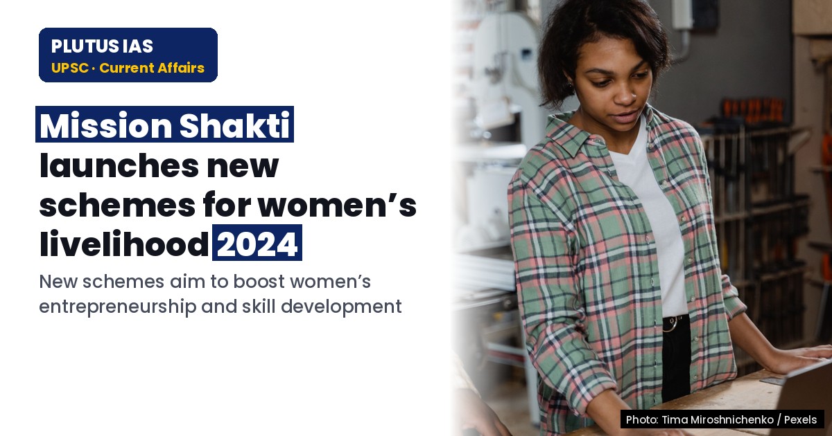 Women’s Economic Empowerment: India’s Livelihood Schemes for 2024