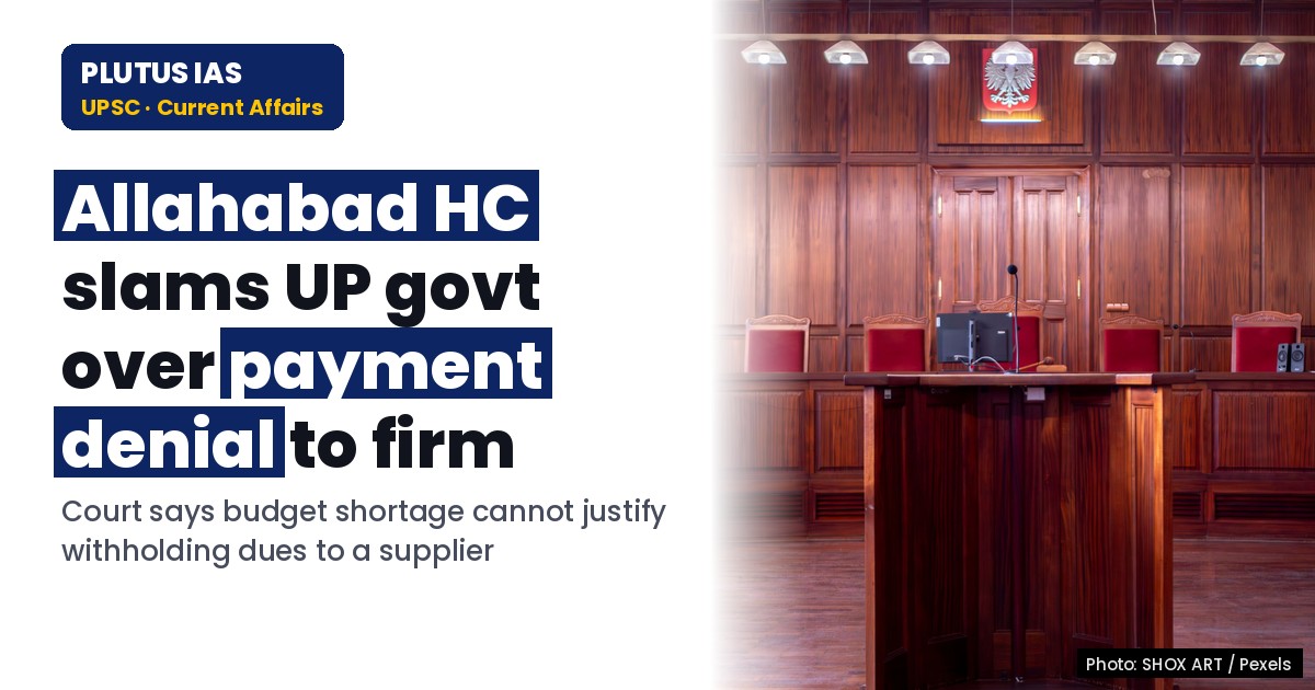 Allahabad HC: UP Govt Cannot Deny Payment Due to Budget Shortage